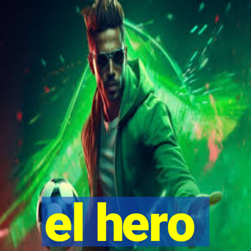 el hero